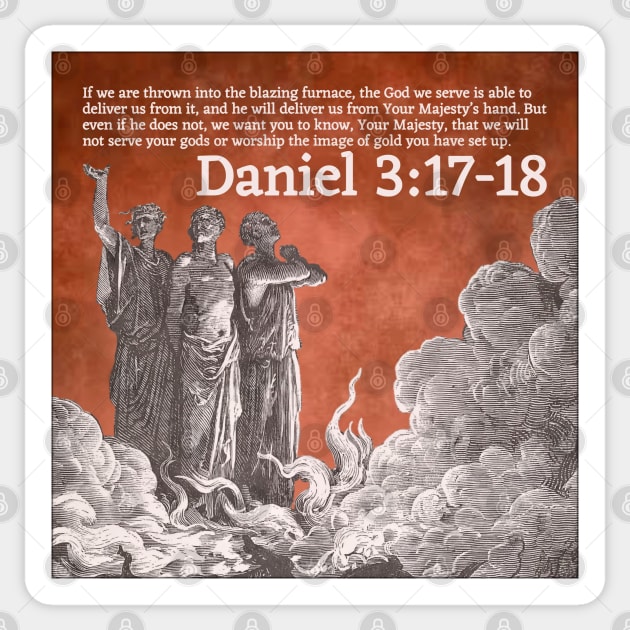 Daniel 3:17-18 Sticker by Bible Verses by Deb